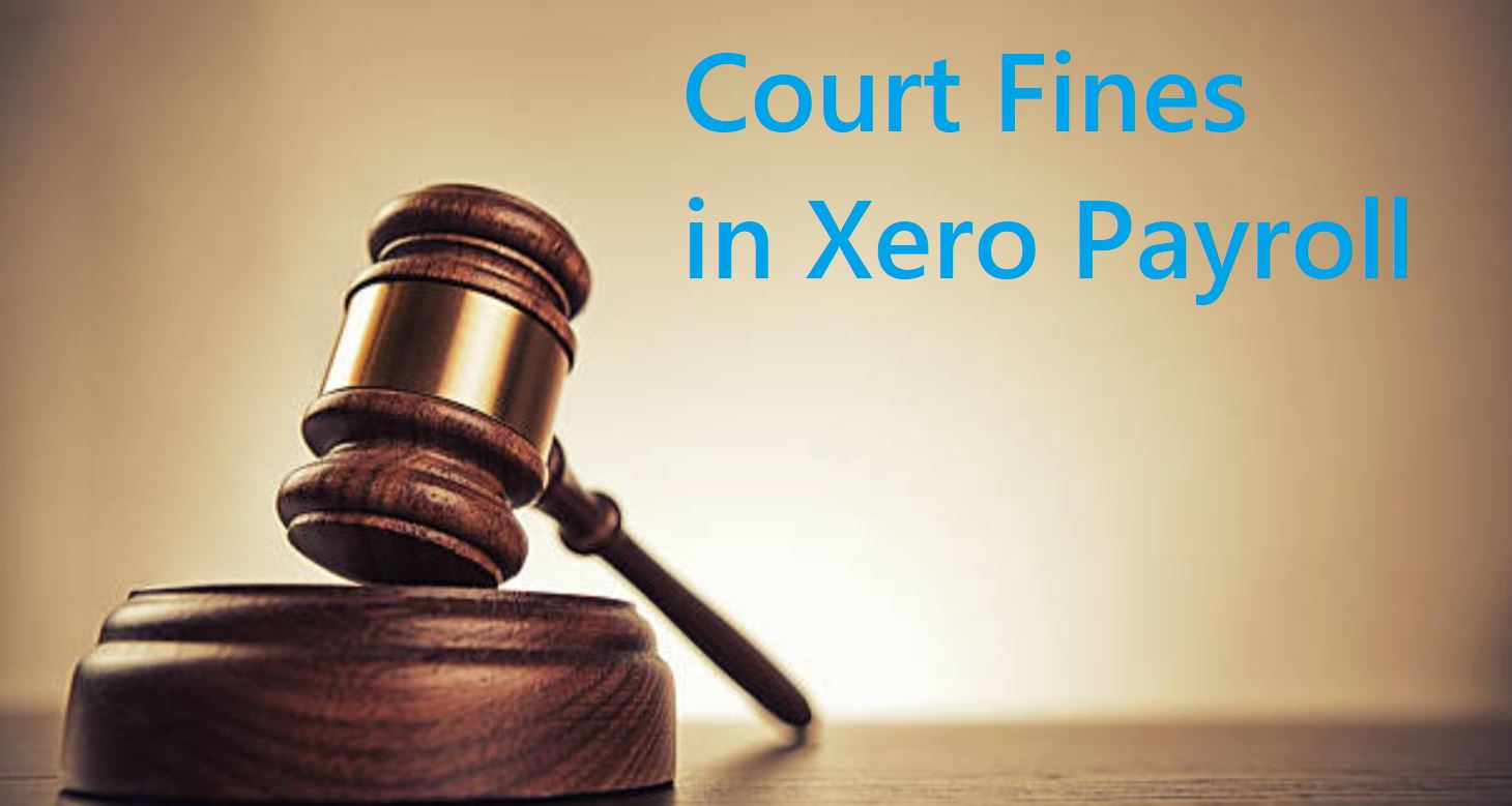 Court Fines in Xero Payroll